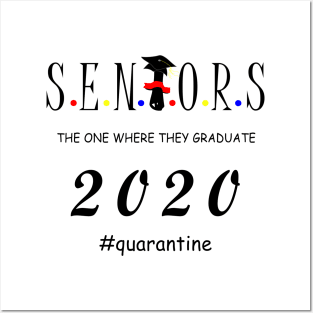 Seniors the one where they graduate 2020 Posters and Art